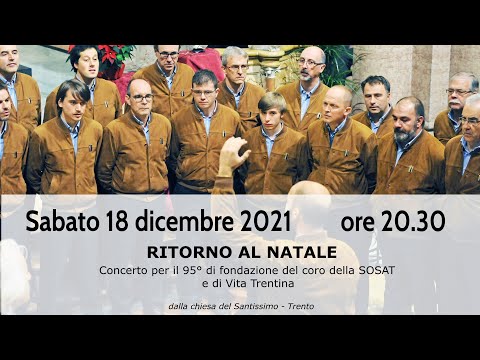 Ritorno al Natale - concerto per il 9° del coro della Sosat e di Vita Trentina