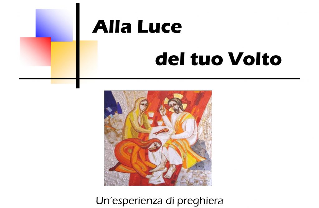 Alla Luce del tuo Volto