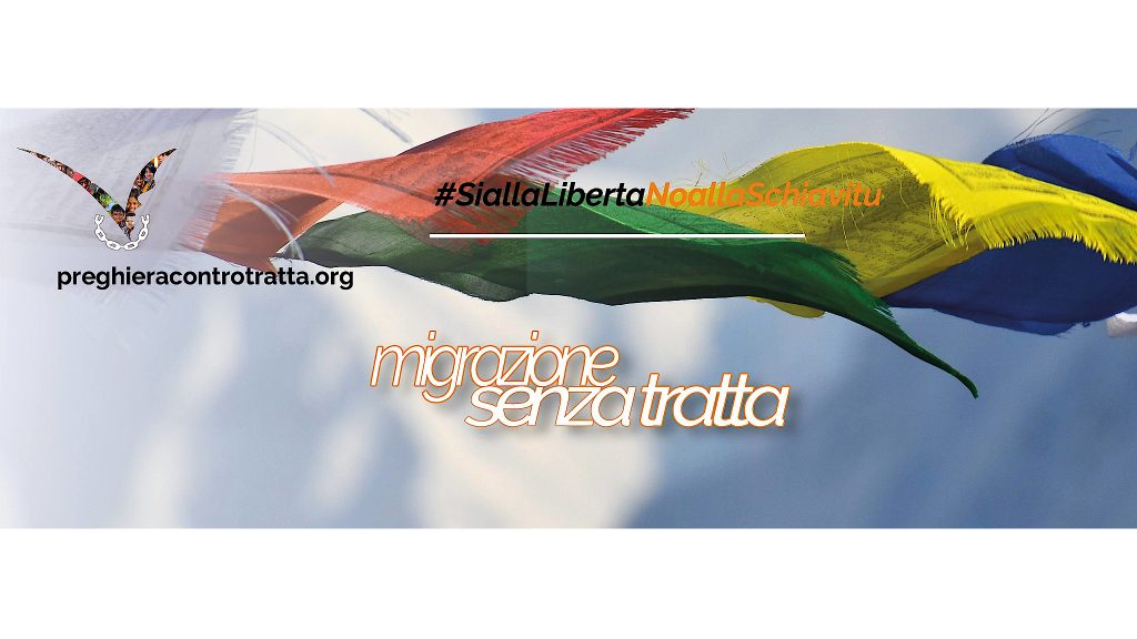 Giornata Mondiale di Preghiera e Riflessione Contro la Tratta di Persone